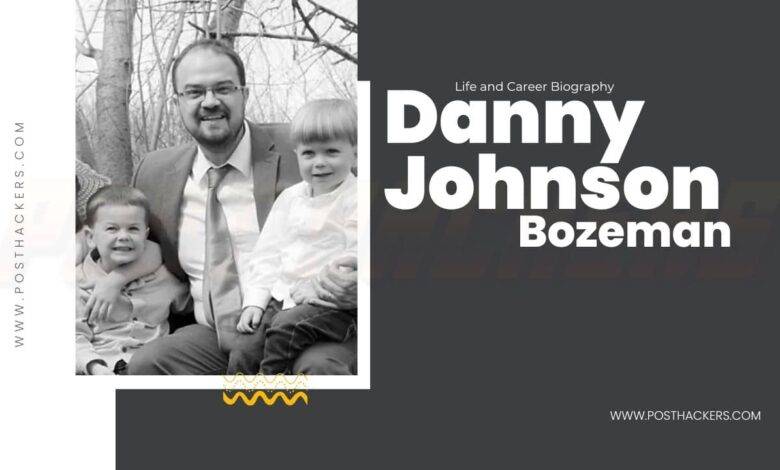 Danny Johnson Bozeman
